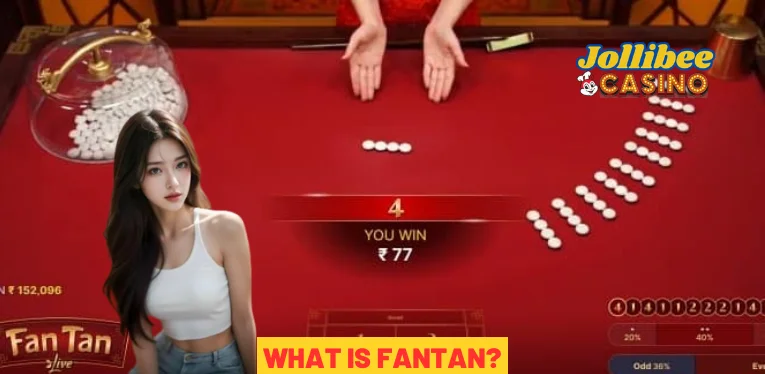 What is Fantan?