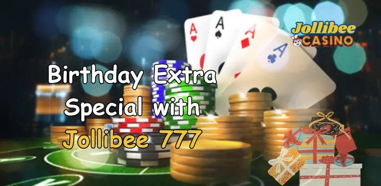 Make Your Birthday Extra Special with Jollibee 777! 