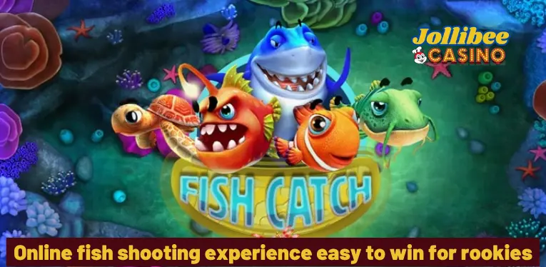 Online fish shooting experience easy to win for rookies