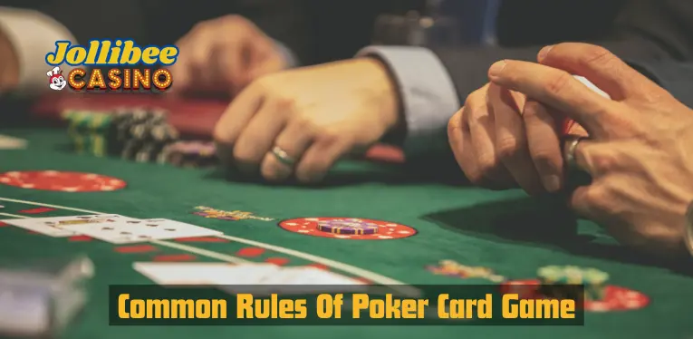 Common rules of poker card game