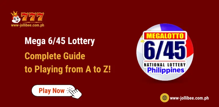 Mega 6/45 Lottery – Complete Guide to Playing from A to Z!